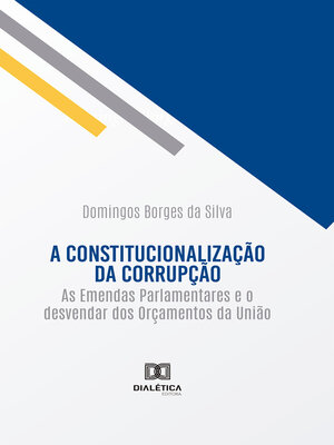 cover image of A constitucionalização da corrupção